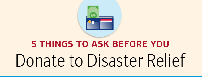 5  things to ask before you donate to disater relief