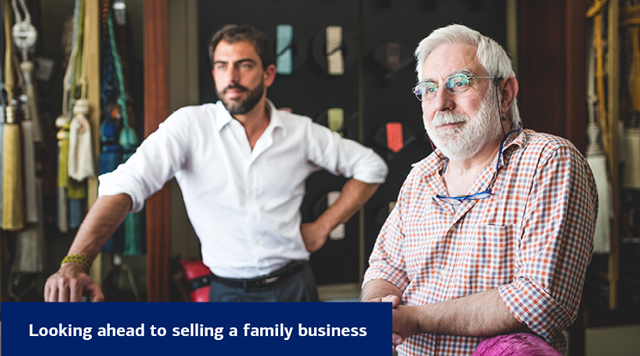 Looking ahead to selling a family business